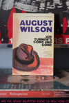 "Joe Turner's Come and Gone" by August Wilson